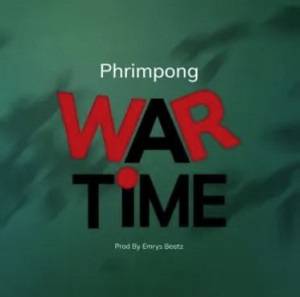 Phrimpong – War Time