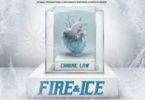 Chronic Law – Fire & Ice