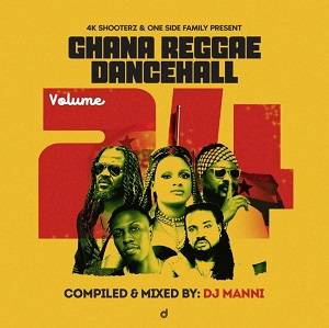 dj manni – ghana reggae dancehall vol. 24