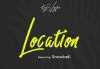 Kojo Vypa - Location Ft SnowBell