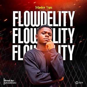 Mandem Yopic - Flowdelity