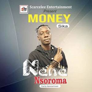 Nana Nsoroma - Money