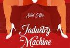 Sista Afia - Industry Machine (Efia Odo Diss)