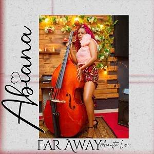 Abiana - Far Away (Acoustic Live)