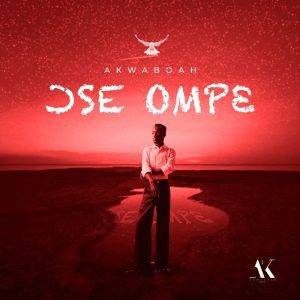 Ose Ompe by Akwaboah