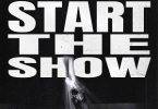 Start the Show by B4Bonah Ft Arathejay & DJ Juvenile