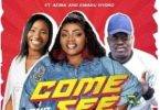 Celestine Donkor – Come And See Remix Ft Afiba & Kwaku Hydro