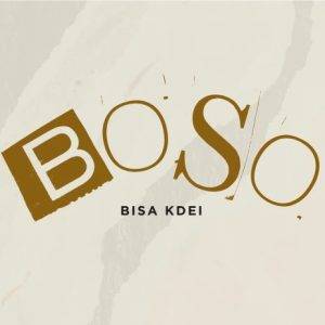 Bisa Kdei - Boso