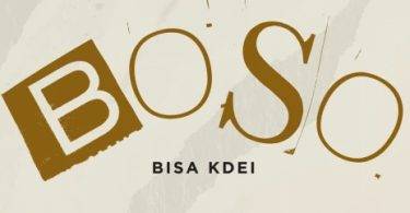 Bisa Kdei - Boso