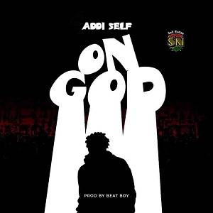 Addi Self - On God