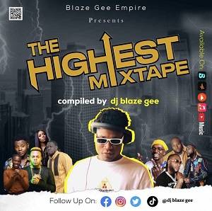 dj blaze gee the highest mixtape