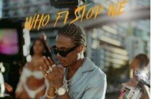 Masicka – Who Fi Stop We