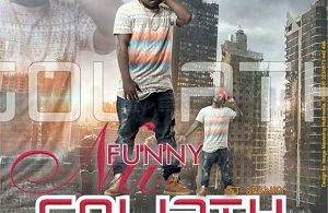 Nii Funny - Goliath Ft Spanky