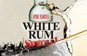 Vybz Kartel – White Rum (Special)