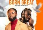 Abochi - Born Great Ft Amerado