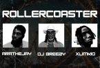 DJ Breezy - Rollercoaster Ft AratheJay & XlimKid