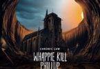 Chronic Law – Whappie Kill Phillup