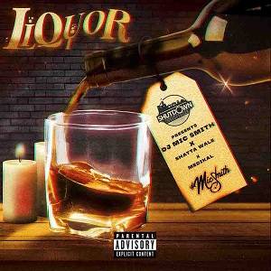 DJ Mic Smith x Shatta Wale x Medikal - Liquor