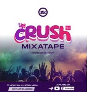 dj mickay – crush mixtape vol 1