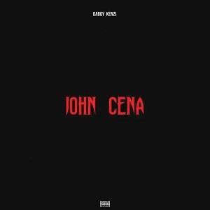 Daboy Kenzi - John Cena