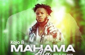 Kojo B – Mahama Afa (Remix) (2024 NDC Campaign Song)