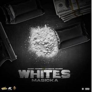 Masicka – Whites