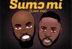 Sumɔ Mi (Love Me) by Mr Drew,Mr Drew Ft Medikal,Mr Drew Sumɔ Mi (Love Me),mr drew sumo mi,mr drew sumo me