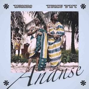 Muanda - Ananse Ft Kwaku DMC