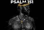 Bogo Blay - Psalm 151