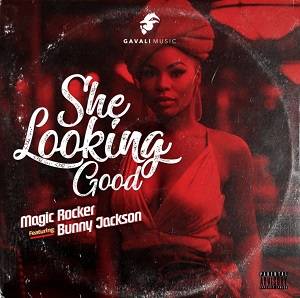 Magic Rocker – She Looking Good