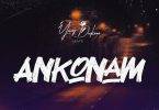 Young Dickson AKA YD – Ankonam