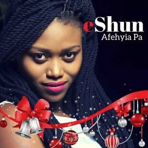 eShun - Afehyia Pa