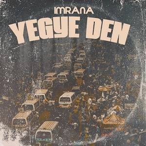 Imrana – Yegye Den