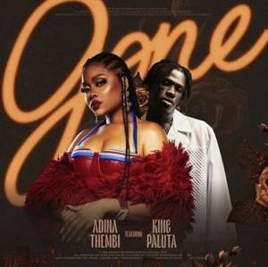 Adina Thembi – Gone Ft King Paluta