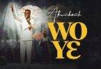 Akwaboah – Wo Yɛ
