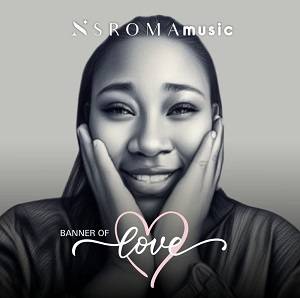 NSROMAmusic - Banner of Love