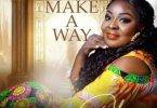 Ohemaa Tina - Make A Way